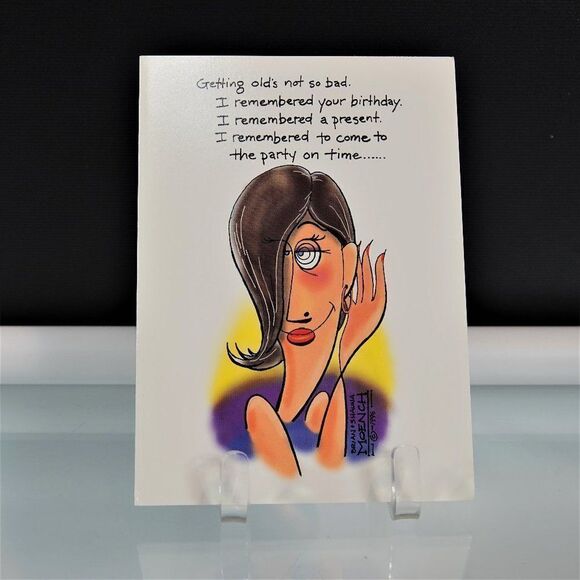 Funny Birthday Card Getting Old Is Not So Bad - Picture 1 of 5